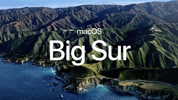 苹果宣布全新macOS Big Sur：近两年最大UI升级