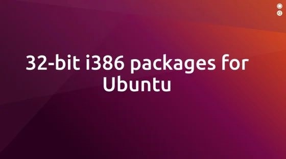 反悔：Ubuntu 19.10/20.04继续支持32位应用