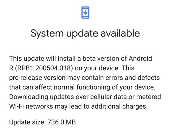 Android 11 Beta意外偷跑：大小736MB 多位用户收到更新
